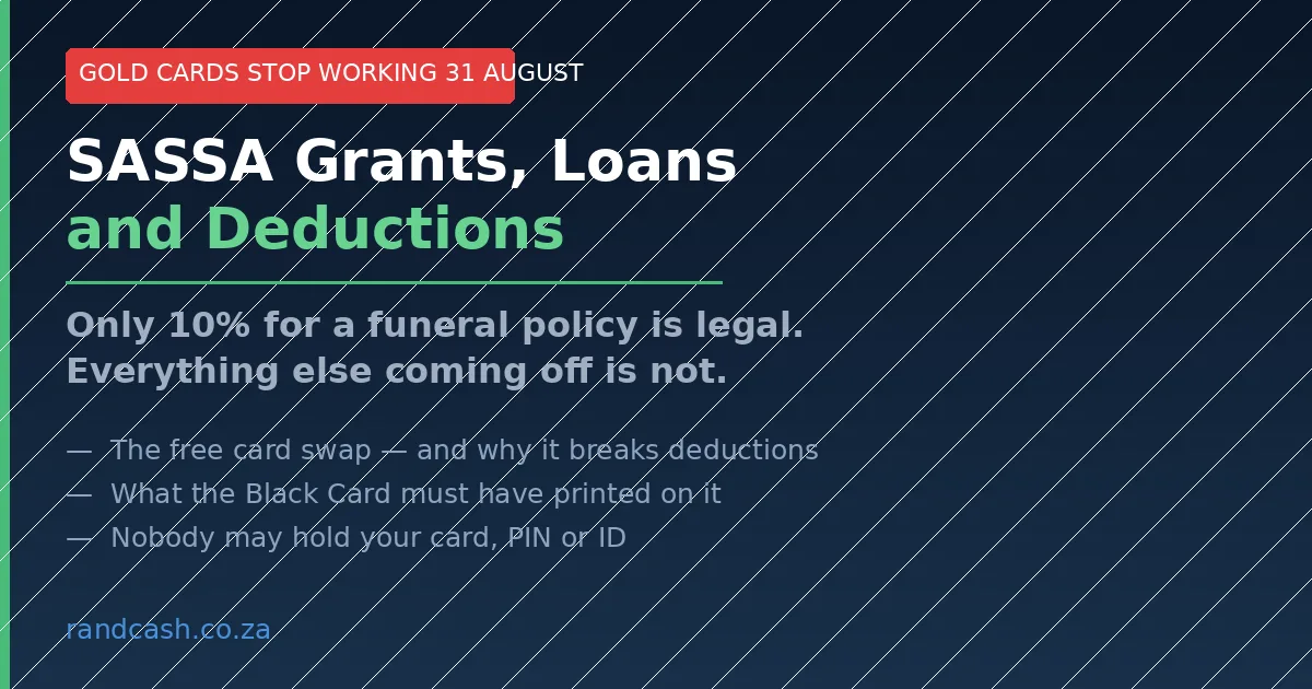 SASSA Grants, Loans and Deductions: The 31 August Card Deadline Is Your Chance to Stop Them